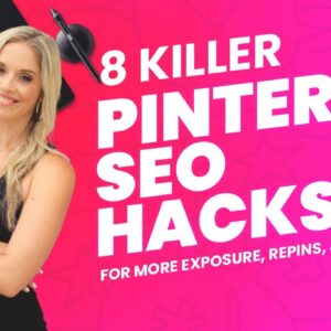 8 Pinterest SEO Hacks For More Clicks, Traffic, & Sales