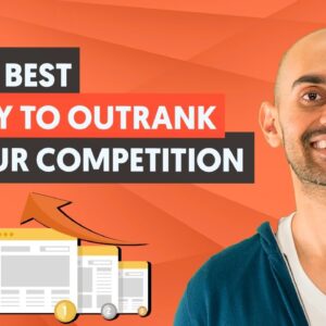 Here's What You Need to Outrank Your Competition