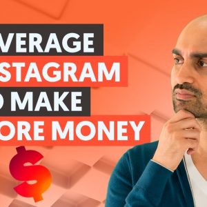 How to Leverage Instagram to Actually Make You More Money
