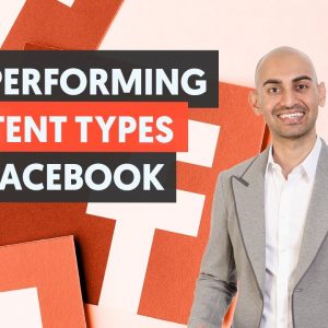 The Highest Reach and Engagement Content Types - Module 1 - Lesson 3 - Facebook Unlocked