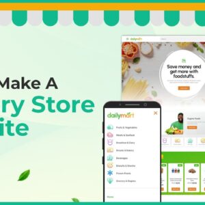 How To Make An Online Grocery Store Website & App in 2023